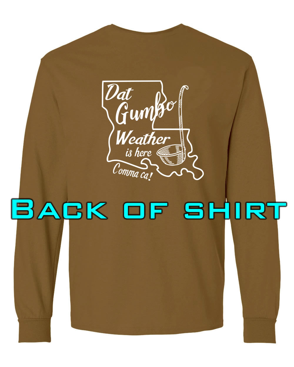 Louisiana Girls: Gumbo Weather Longsleeve Brown
