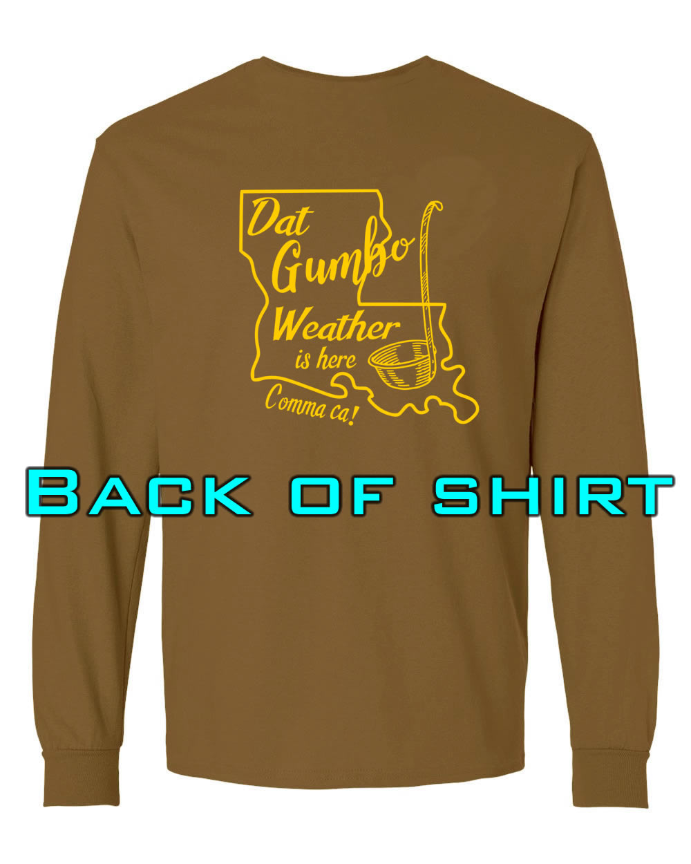 Louisiana Girls: Gumbo Weather Longsleeve Brown