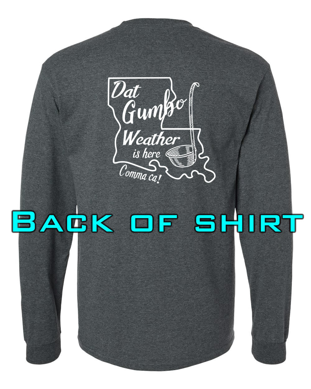 Louisiana Girls: Gumbo Weather Longsleeve Dark Heather