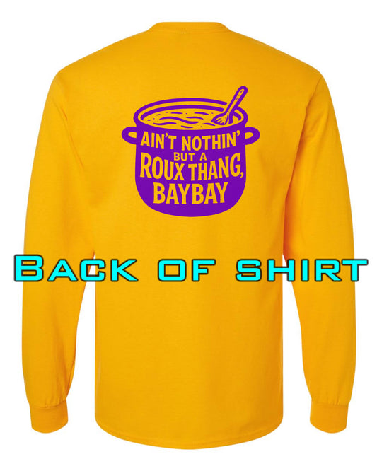 Louisiana Girls: Roux Thang Bay Bay Longsleeve Gold