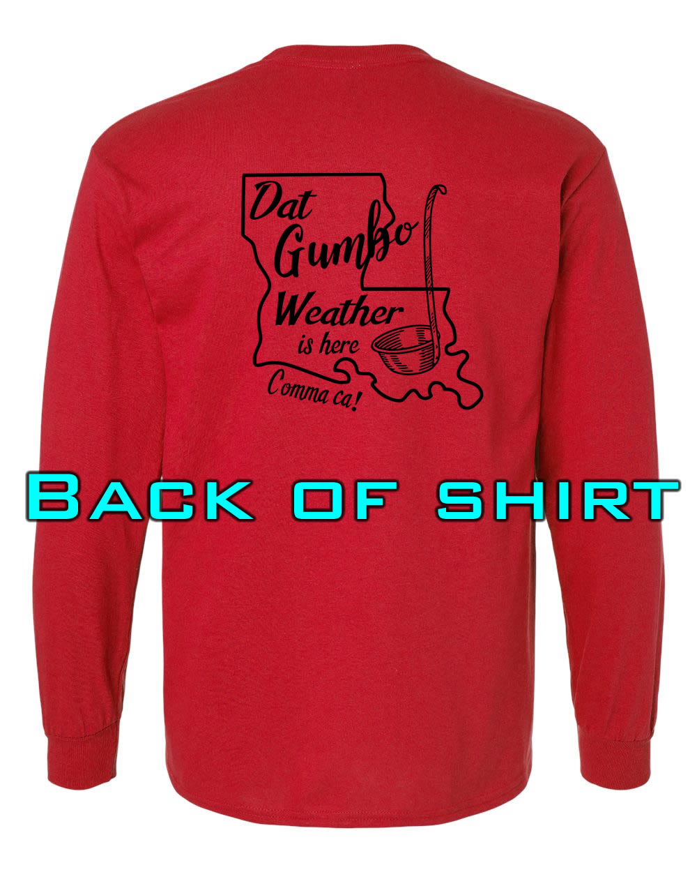Louisiana Girls: Gumbo Weather Longsleeve Red