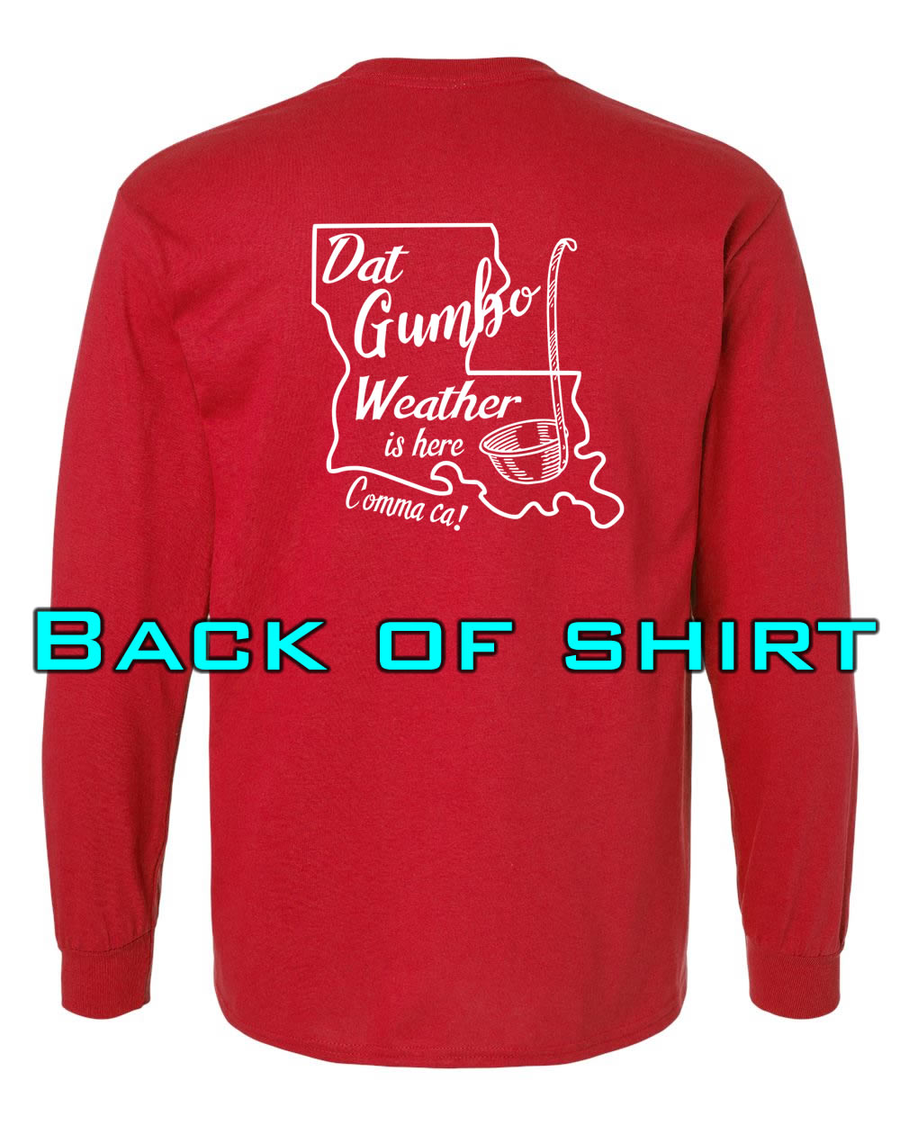 Louisiana Girls: Gumbo Weather Longsleeve Red