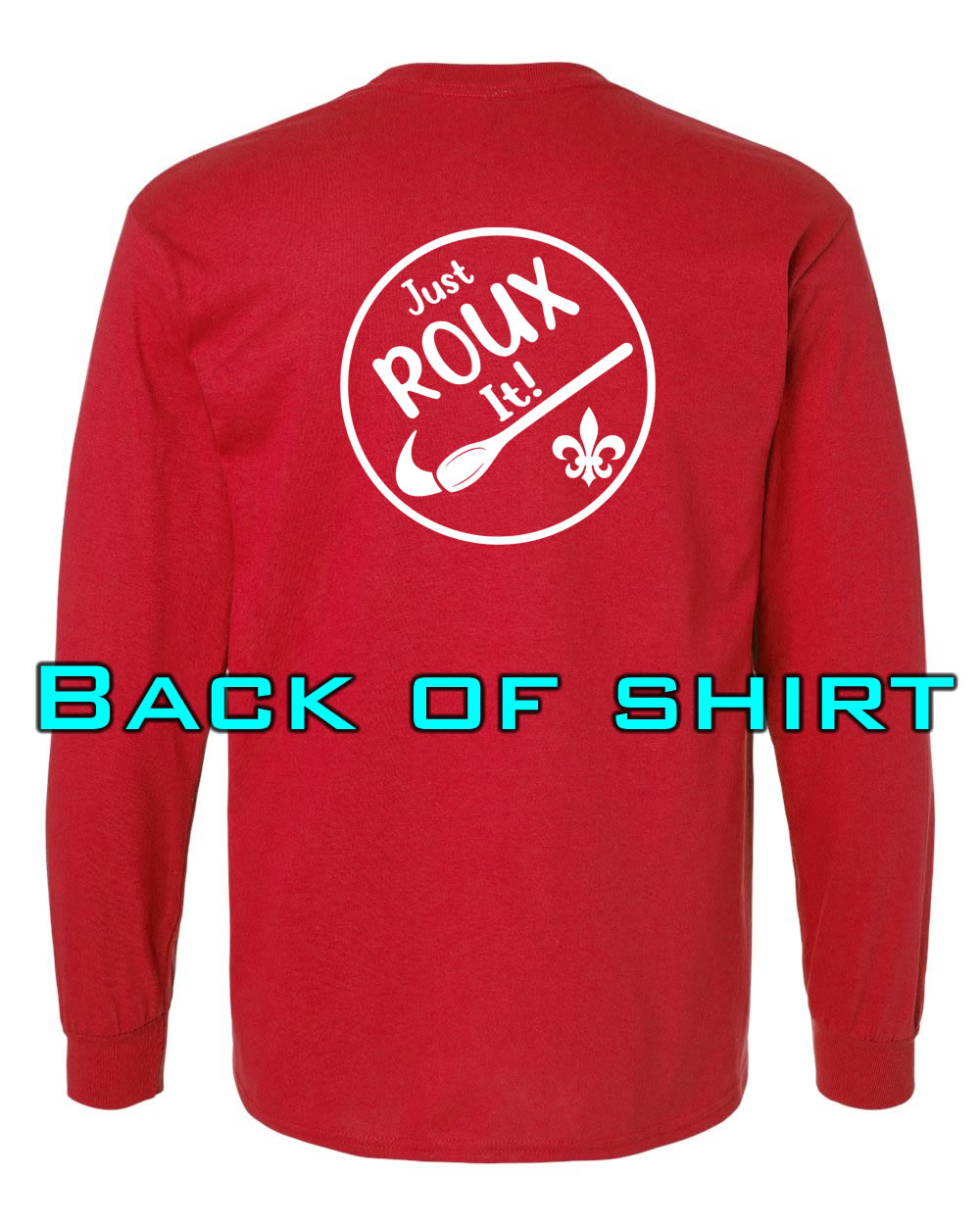Louisiana Girls: Just ROUX It Longsleeve Red