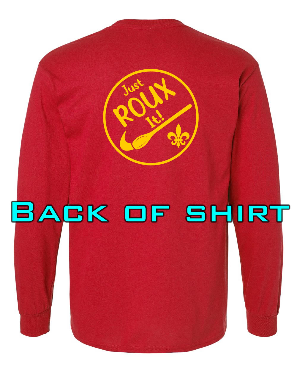 Louisiana Girls: Just ROUX It Longsleeve Red