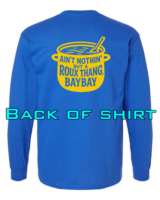 Louisiana Girls: Roux Thang Bay Bay Longsleeve Royal Blue