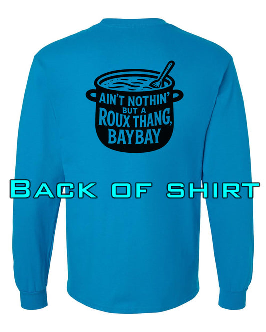 Louisiana Girls: Roux Thang Bay Bay Longsleeve Sapphire