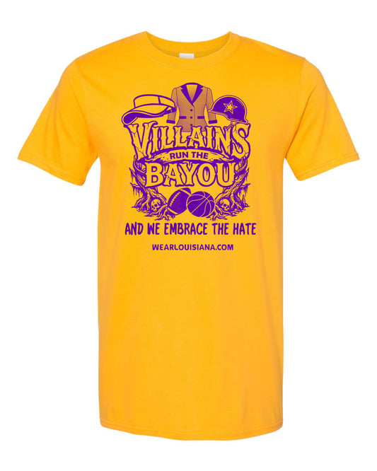 Villains Run The Bayou Gold Tee