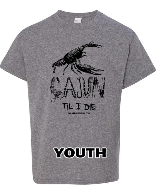 YOUTH Cajun Til I Die